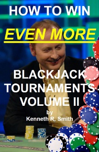 How to Win EVEN MORE Blackjack Tournaments - Volume II